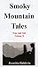 Smoky Mountain Tales, True and Tall, Volume II
