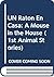 UN Raton En Casa: A Mouse i...