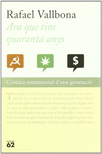 Ara que tinc quaranta anys (Hardcover)