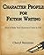 Character Profile for Fiction Writing: How to Make Your Characters Come to Life!