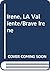Irene, LA Valiente/Brave Irene