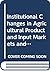 Institutional changes in agricultural product and input marke... by A.M. Thompson