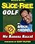 Slice-Free Golf Premium Edi...