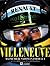 Villeneuve: Ma Première Saison En Formule 1