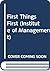 First Things First (Institute of Management)