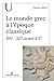 Le monde grec à l'époque classique (500-323 avant J-C)
