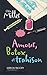 Amour, Botox et trahison by Chloë Miller
