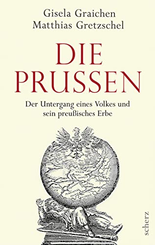 Die Prussen: Der Untergang eines Volkes und sein preußisches Erbe (Hardcover)