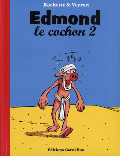 Edmond le cochon, Tome 2 (French Edition)