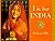 I Is for India