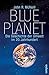 Blue Planet: Die Geschichte der Umwelt im 20. Jahrhundert