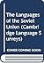 The Languages of the Soviet Union (Cambridge Language Surveys)