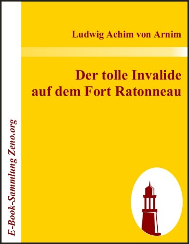 Der tolle Invalide auf dem Fort Ratonneau (Kindle Edition)