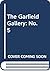 The Garfield Gallery: No. 5