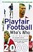 Playfair Football Who's Who...