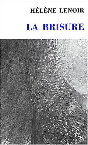 La brisure (Mass Market Paperback)