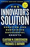 Book cover for The Innovator's Solution: Creating and Sustaining Successful Growth