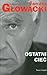Ostatni Cieć by Janusz Głowacki Ostatni Cieć by Janusz Głowacki