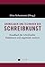 Grundlagen Und Techniken Der Schreibkunst Handbuch Für Schriftsteller, Redakteure Und Angehende Autoren