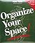 Organize Your Space