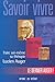 Savoir Vivre: Faire Soi Même Sa Thérapie