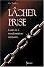 Lâcher Prise by Unknown