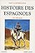 Histoire Des Espagnols: V Ie X Xe Siècle