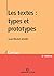 Les Textes: Types Et Prototypes: Récit, Description, Argumentation, Explication Et Dialogue
