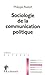 Sociologie de la communication politique