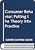 Consumer Behavior: Putting ...