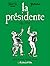 La Présidente: Lille, 1994