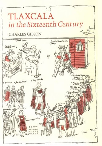 Tlaxcala in the Sixteenth Century (Hardcover)