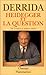 Heidegger et la question de l'esprit et autres essais by Jacques Derrida Heidegger et la question de l'esprit et autres essais by Jacques Derrida
