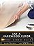 Lay a Hardwood Floor: The Video Guide