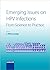 Emerging Issues on HPV Infections: From Science to Practice