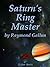 Saturn's Ringmaster