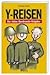 Y Reisen: Der Kleine Bundeswehr Ratgeber