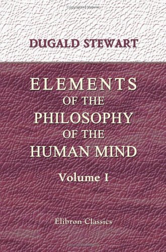 Elements of the Philosophy of the Human Mind, Volume 1 (Paperback)