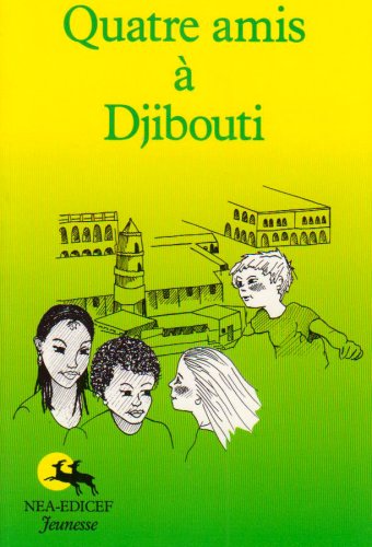 Quatre Amis À Djibouti (Paperback)
