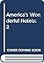 America's Wonderful Hotels by Barbara Crossette