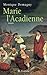 Marie l'Acadienne (French Edition)