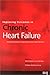 Improving Outcomes in Chronic Heart Failure: A Practical Guide to Specialist Nurse Intervention