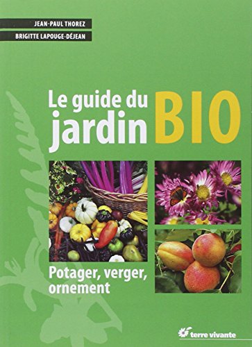 Le guide du jardin bio (Pocket Book)