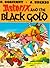 Asterix and the Black Gold by Albert Uderzo