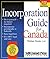 Incorporation Guide For Canada: Incorporate with ease