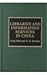 Libraries and Information Services in China