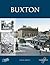 Buxton: Town & City Memories (Town and City Memories)