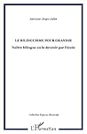 Le bilinguisme pour grandir  by Anémone Geiger-Jaillet
