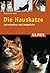 Die Hauskatze. Lebensweise und Ansprüche.