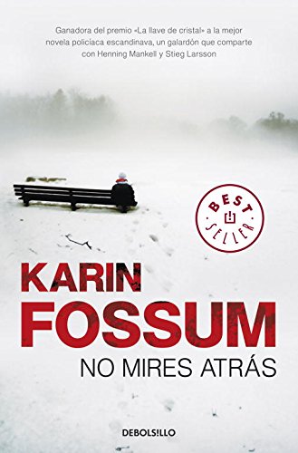 Portada de No mires atras, de Karin Fossum